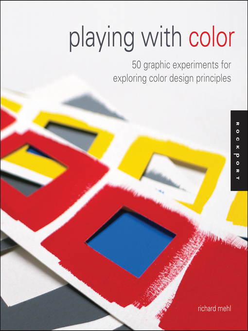 Title details for Playing with Color by Richard Mehl - Wait list
